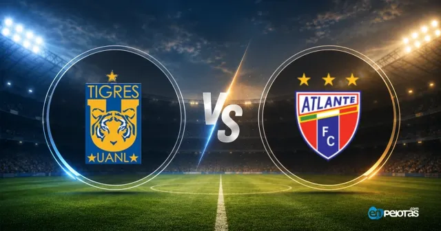 Tigres vs Atlante en la Liga MX