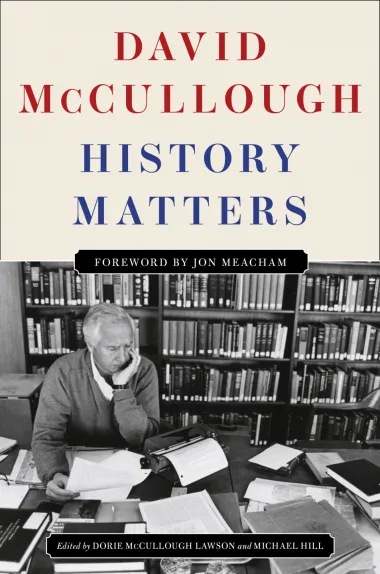 David McCullough: el detective de la historia y el arte de contar el pasado con emoción